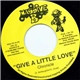 Chronicle / Conroy Smith - Give A Little Love / I Fell In Love